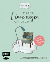 Wolke 8 – Meine Erinnerungen an dich - Sabine Bohlmann