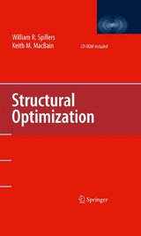 Structural Optimization -  Keith M. MacBain,  William R. Spillers