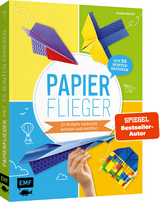 Papierflieger – 25 Modelle ruckzuck gefaltet und startklar - Precht, Thade