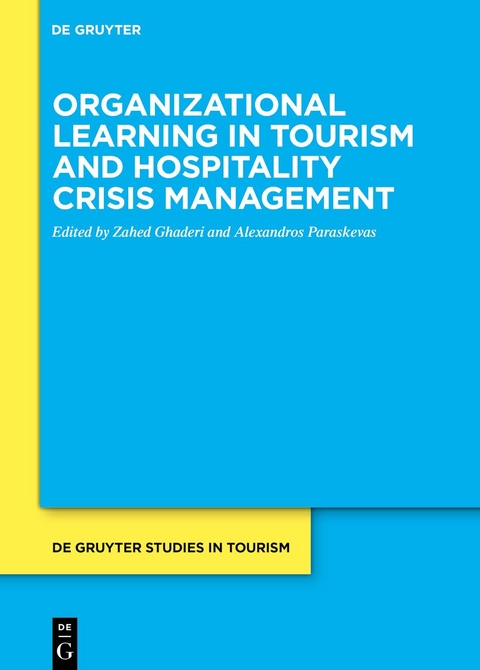 Organizational learning in tourism and hospitality crisis management - 