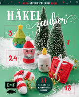 Mein Adventskalender-Buch: Häkelzauber - Lucia Förthmann, Andrea Allmeroth