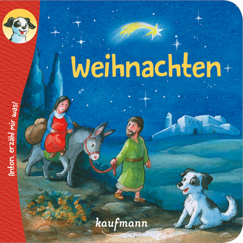 Anton, erzähl mir was! Weihnachten - Katharina Wilhelm