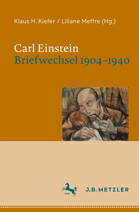 Carl Einstein. Briefwechsel 1904–1940 - 