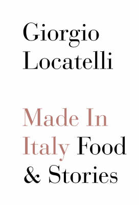 Made in Italy -  Giorgio Locatelli