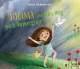 Jolima und der Weg nach Immergrün - Inka Hammond