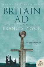 Britain AD -  Francis Pryor