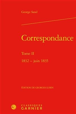 Correspondance. Tome II - George Sand, Georges Lubin