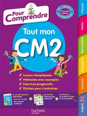 Pour comprendre tout mon CM2 : 100 % conforme aux programmes