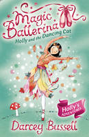 Holly and the Dancing Cat -  Darcey Bussell