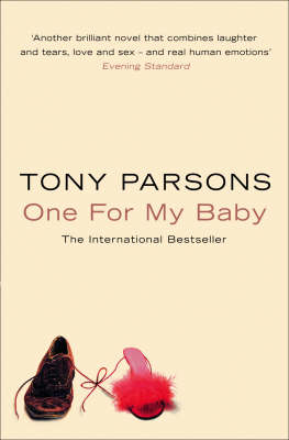 One For My Baby -  Tony Parsons