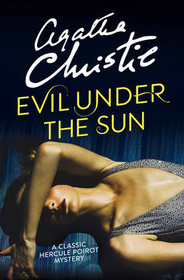 Evil Under the Sun -  Agatha Christie