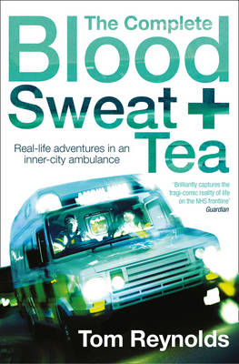 Complete Blood, Sweat and Tea -  Tom Reynolds