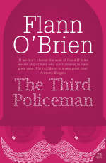 Third Policeman -  FLANN O'BRIEN