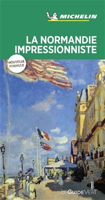 La Normandie impressionniste -  Manufacture française des pneumatiques Michelin