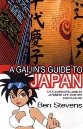 Gaijin's Guide to Japan -  Ben Stevens