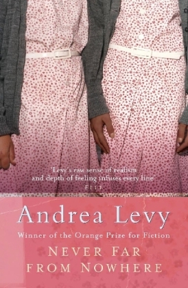 Never Far From Nowhere -  Andrea Levy