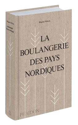 La boulangerie des pays nordiques - Magnus Nilsson