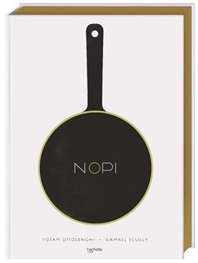 Nopi - Yotam Ottolenghi, Ramael Scully