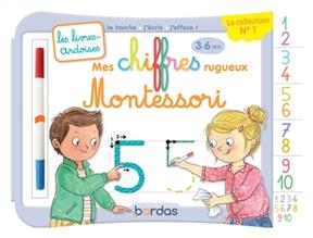 Mes chiffres rugueux Montessori : 3-6 ans