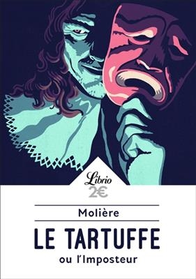 Le Tartuffe ou L'Imposteur -  Molière