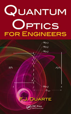 Quantum Optics for Engineers - Jonesborough F.J. (Interferometric Optics  Tennessee  USA) Duarte