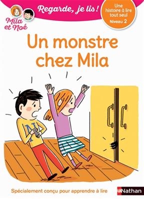 Un monstre chez Mila : une histoire à lire tout seul, niveau 2 - Eric Battut