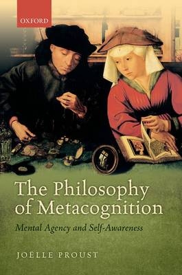 Philosophy of Metacognition -  Jo?lle Proust