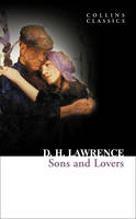 Sons and Lovers -  D. H. Lawrence