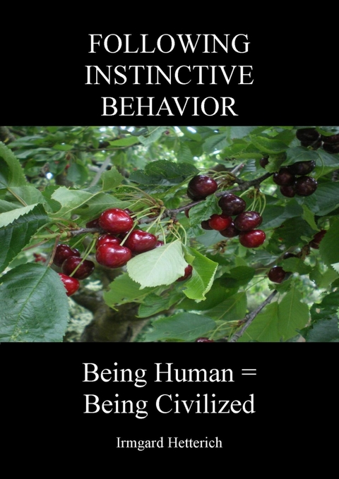 FOLLOWING INSTINCTIVE BEHAVIOR - Irmgard Hetterich