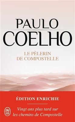 Le pèlerin de Compostelle - Paulo Coelho