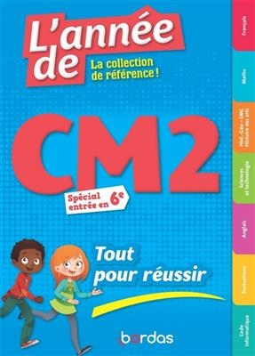 L'année de CM2 : tout pour réussir, spécial entrée en 6e : nouveau pogramme 2016