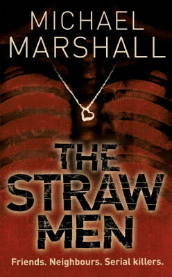 Straw Men -  Michael Marshall