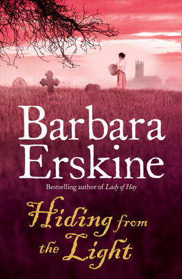 Hiding From the Light -  Barbara Erskine