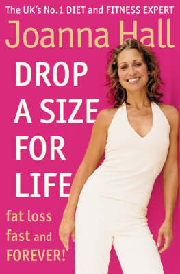 Drop a Size for Life -  Joanna Hall