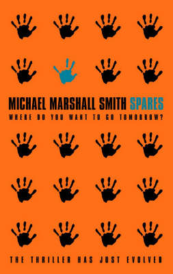 Spares -  Michael Marshall Smith