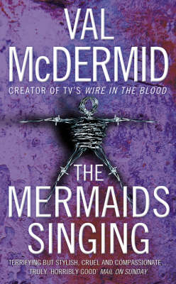 Mermaids Singing -  Val McDermid