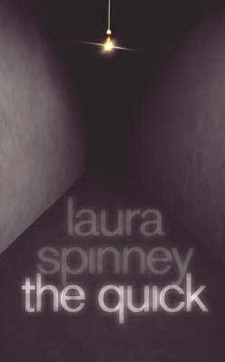 Quick -  Laura Spinney