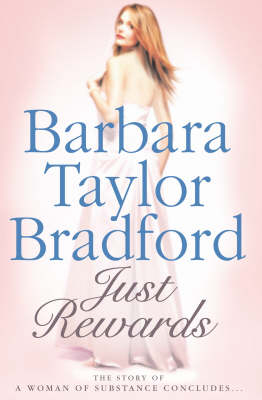 Just Rewards -  Barbara Taylor Bradford