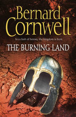 Burning Land -  Bernard Cornwell