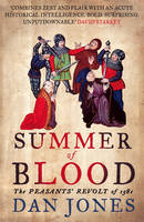 Summer of Blood -  Dan Jones