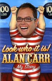Look who it is! -  Alan Carr