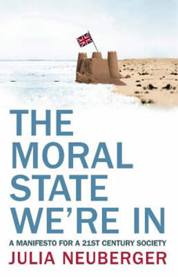 Moral State We're In -  Julia Neuberger