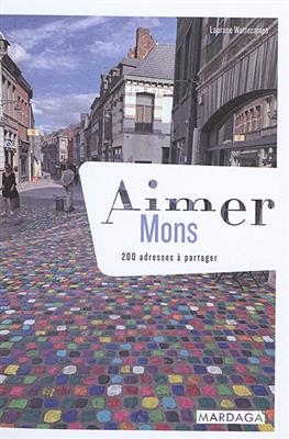 AIMER MONS 200 ADRESSES A PARTAGER -  DUMONT ED 2019