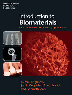 Introduction to Biomaterials -  C. Mauli Agrawal,  Mark R. Appleford,  Gopinath Mani,  Joo L. Ong