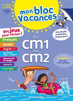 Mon bloc vacances : du CM1 au CM2, 9-10 ans - Sylvie Bordron, Cécile Majorel, Véronique Heymes