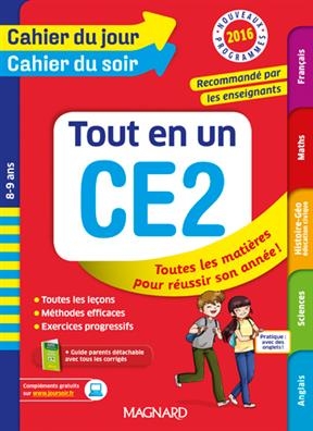 Tout en un, CE2, 8-9 ans : toutes les matières pour réussir son année ! : nouveaux programmes 2016 -  CAHIER JOUR SOIR