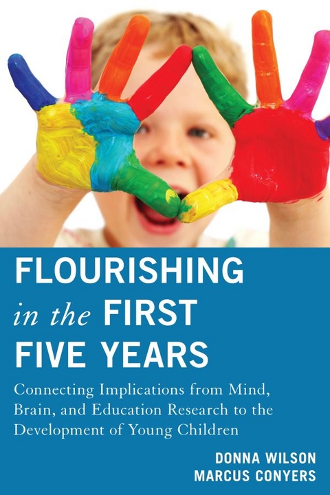 Flourishing in the First Five Years -  Marcus Conyers,  Donna Wilson