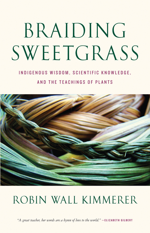Braiding Sweetgrass -  Robin Wall Kimmerer