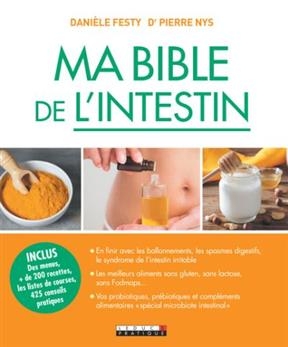 Ma bible de l'intestin - Danièle Festy, Pierre Nys