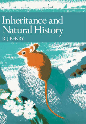 Inheritance and Natural History -  R. J. Berry